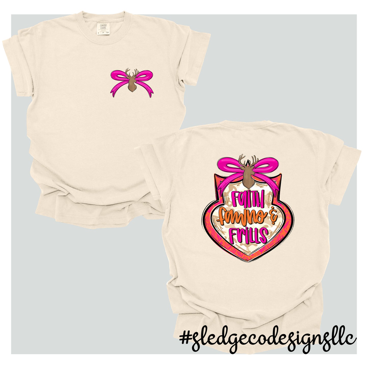 FAITH FAWN FRILLS | HUNTING TEE | Custom Unisex TSHIRT