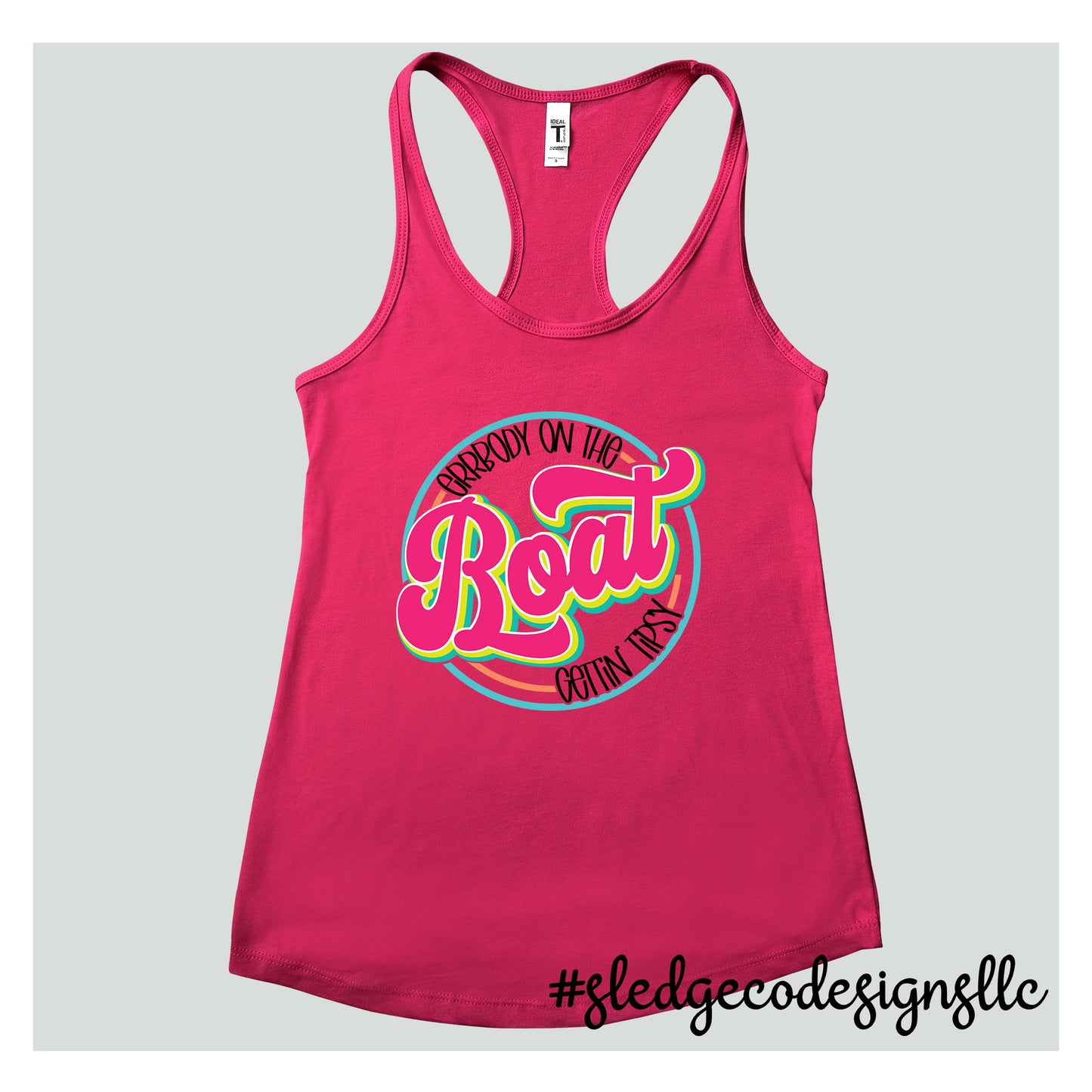 Errbody On The Boat Getting Tipsy | Custom Unisex TSHIRT