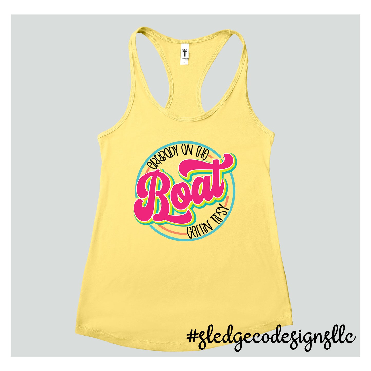 Errbody On The Boat Getting Tipsy | Custom Unisex TSHIRT