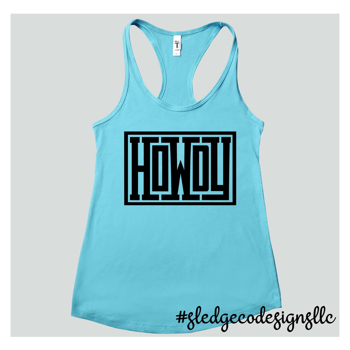 HOWDY | Custom Next Level Apparel Womens Ideal Racerback Tank
