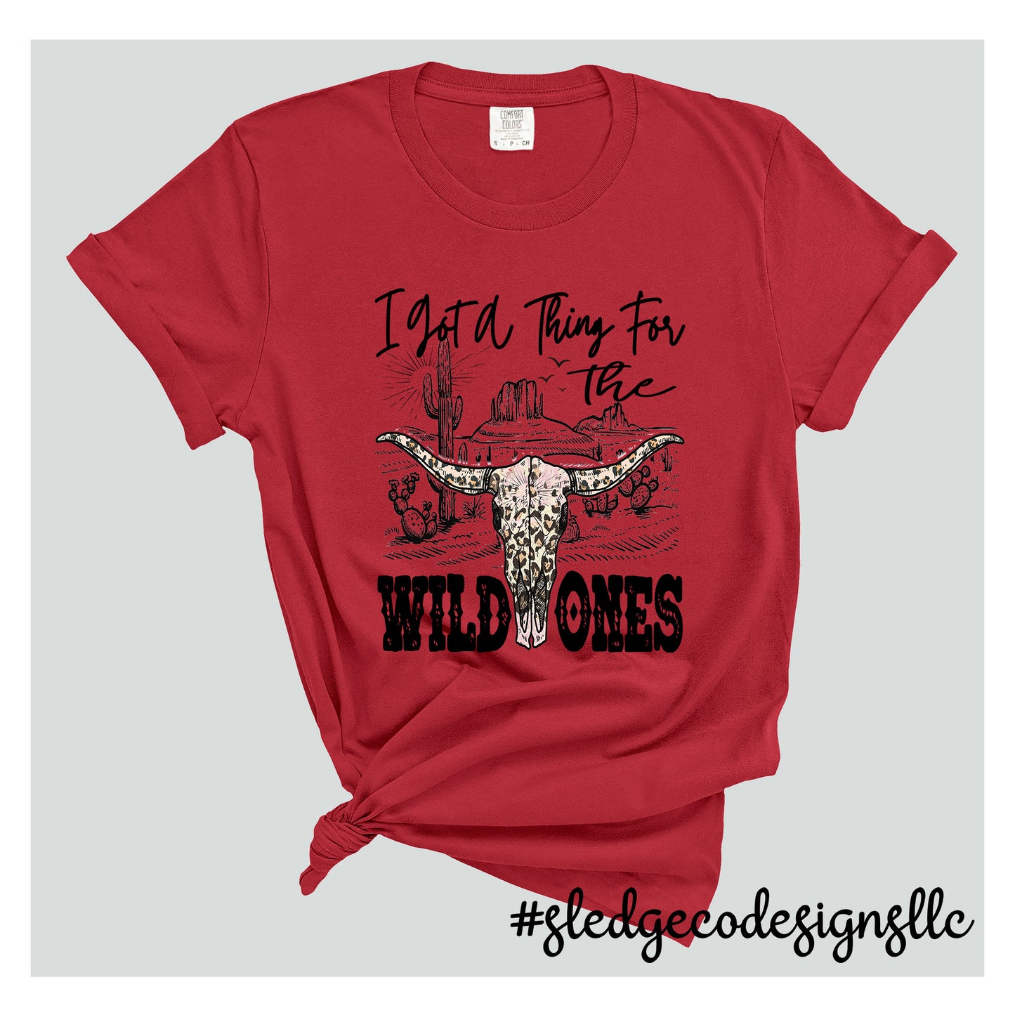 I GOT A THING FOR THE WILD ONES | Custom Unisex TSHIRT