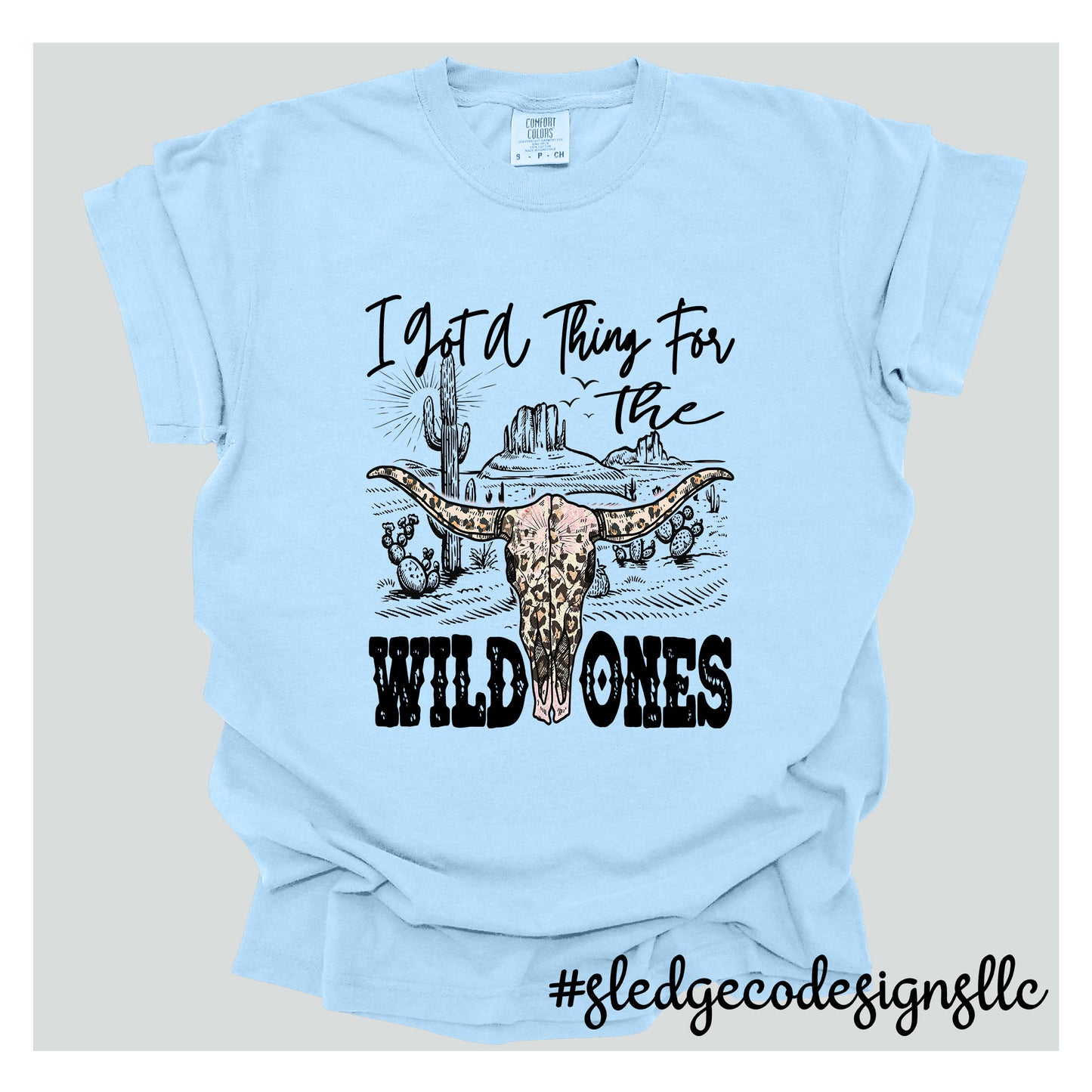 I GOT A THING FOR THE WILD ONES | Custom Unisex TSHIRT