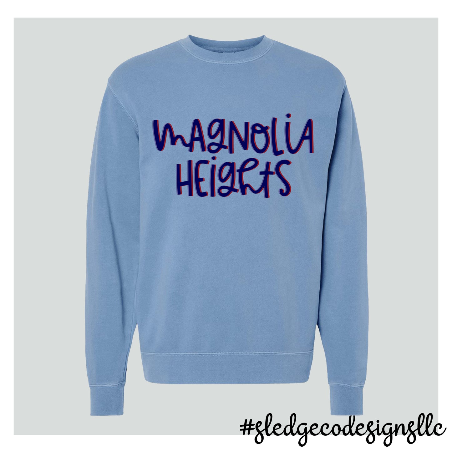 MAGNOLIA HEIGHTS HANDDRAWN | Independent Trading Co. - Midweight Pigment-Dyed Crewneck Sweatshirt