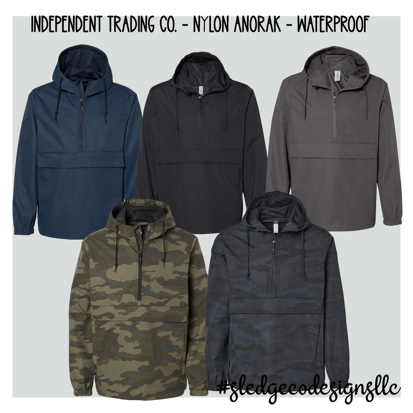 CUSTOMIZE: RAIN JACKET WATERPROOF | Independent Trading Co. | Nylon Anorak | Rainjacket