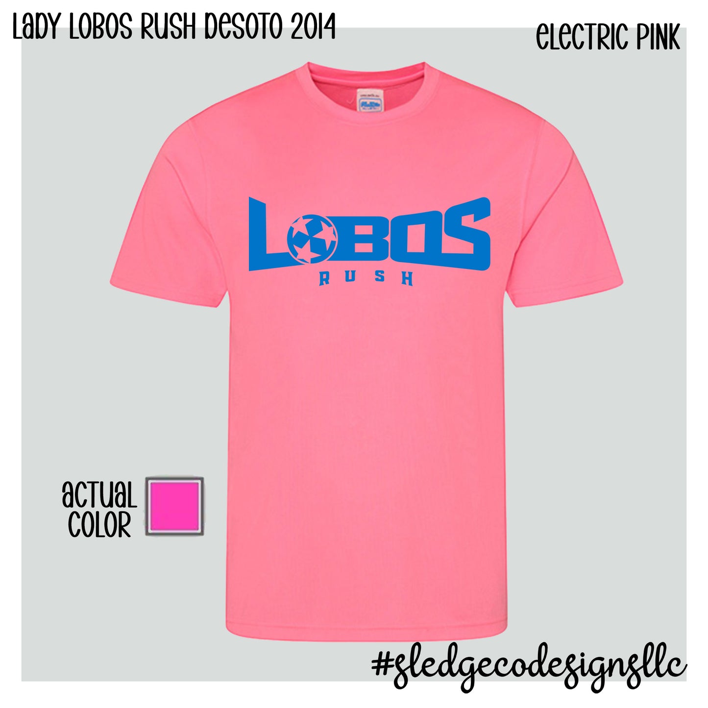 ( RECOMMEND TO SIZE UP ) LOBOS SOCCER | ELECTRIC PINK | WARM-UP PRACTICE | DRI-FIT TSHIRT