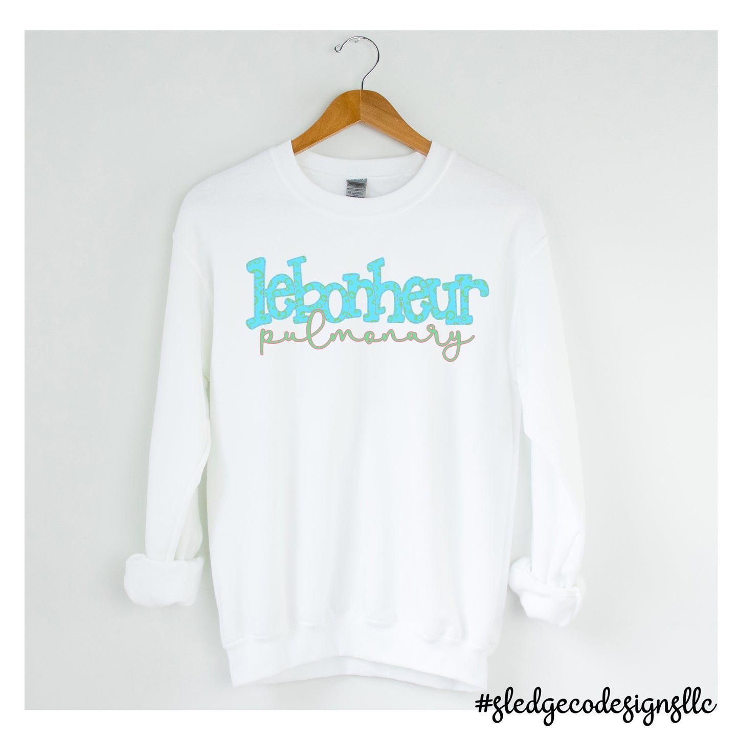 Le Bonheur Pulmonology | UNISEX CUSTOM SWEATSHIRT