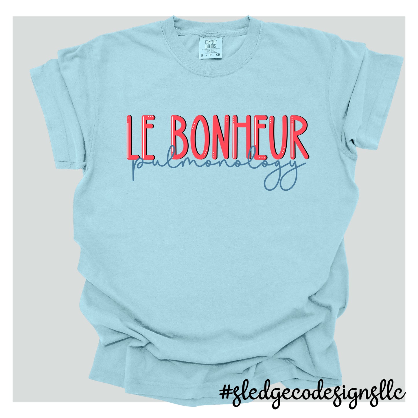 Le Bonheur Pulmonology | DUO | UNISEX CUSTOM Tshirt