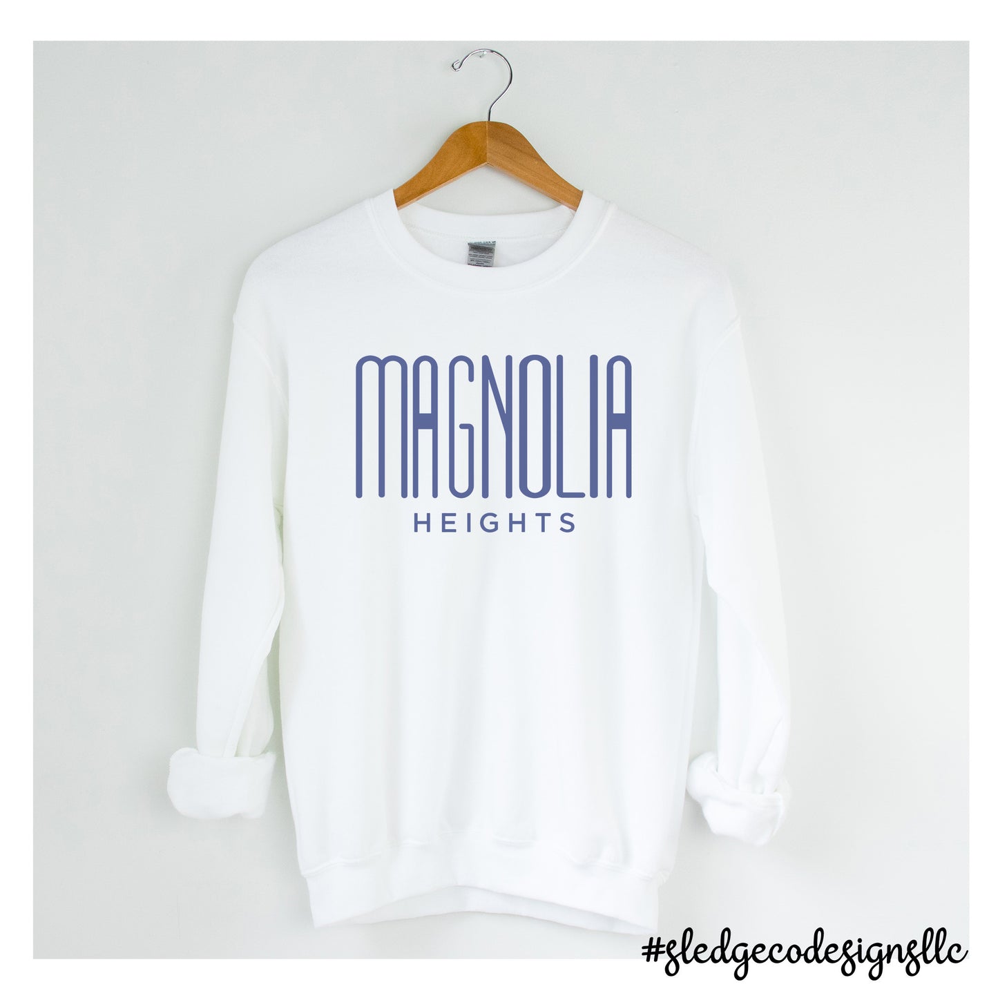 MAGNOLIA HEIGHTS | TALL | CUSTOM UNISEX SWEATSHIRT
