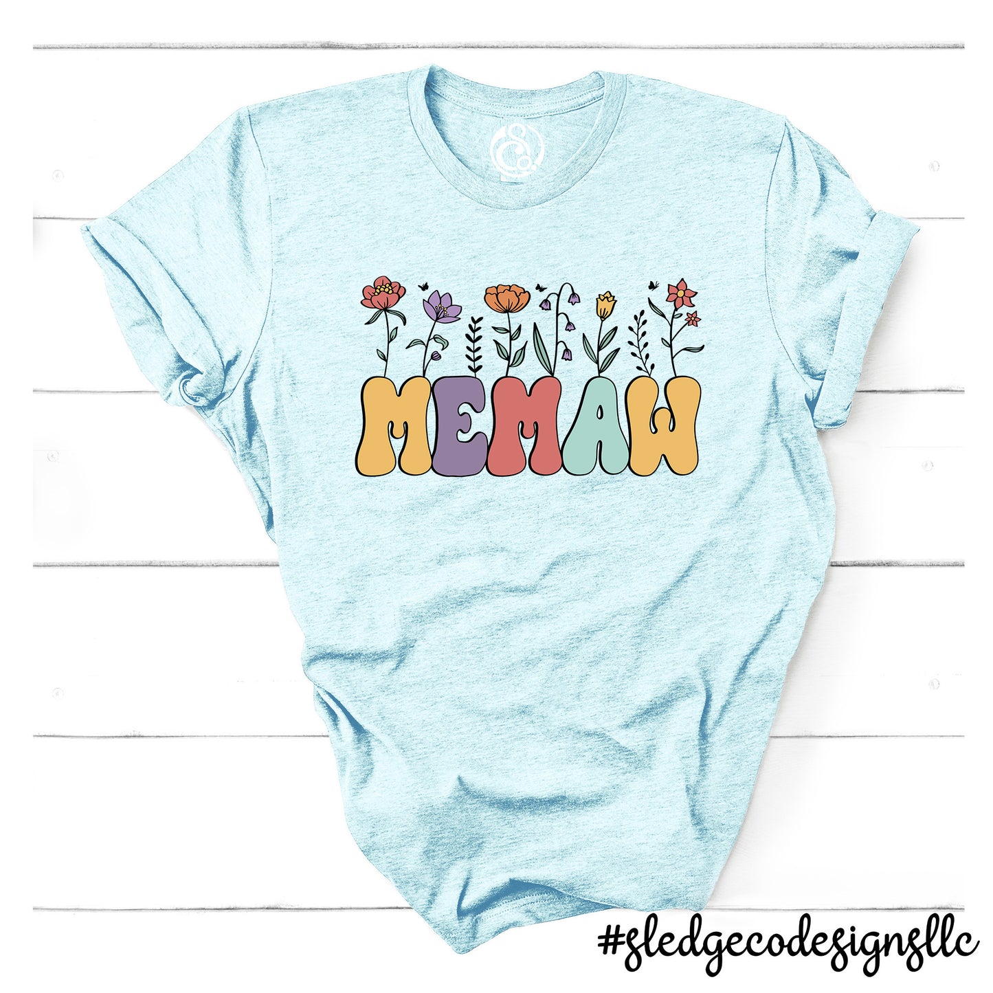 MEMAW FLOWERS | MOTHER'S DAY | Custom Unisex TSHIRT