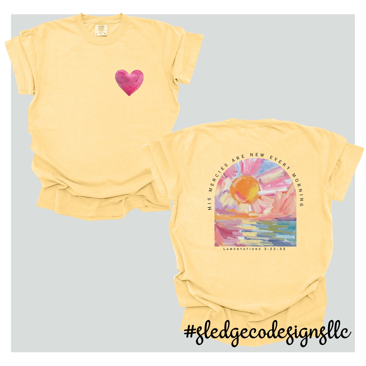 His Mercies Are New Every Morning (PRINTED FRONT AND BACK) | Christian Tee | Custom Unisex Tshirt