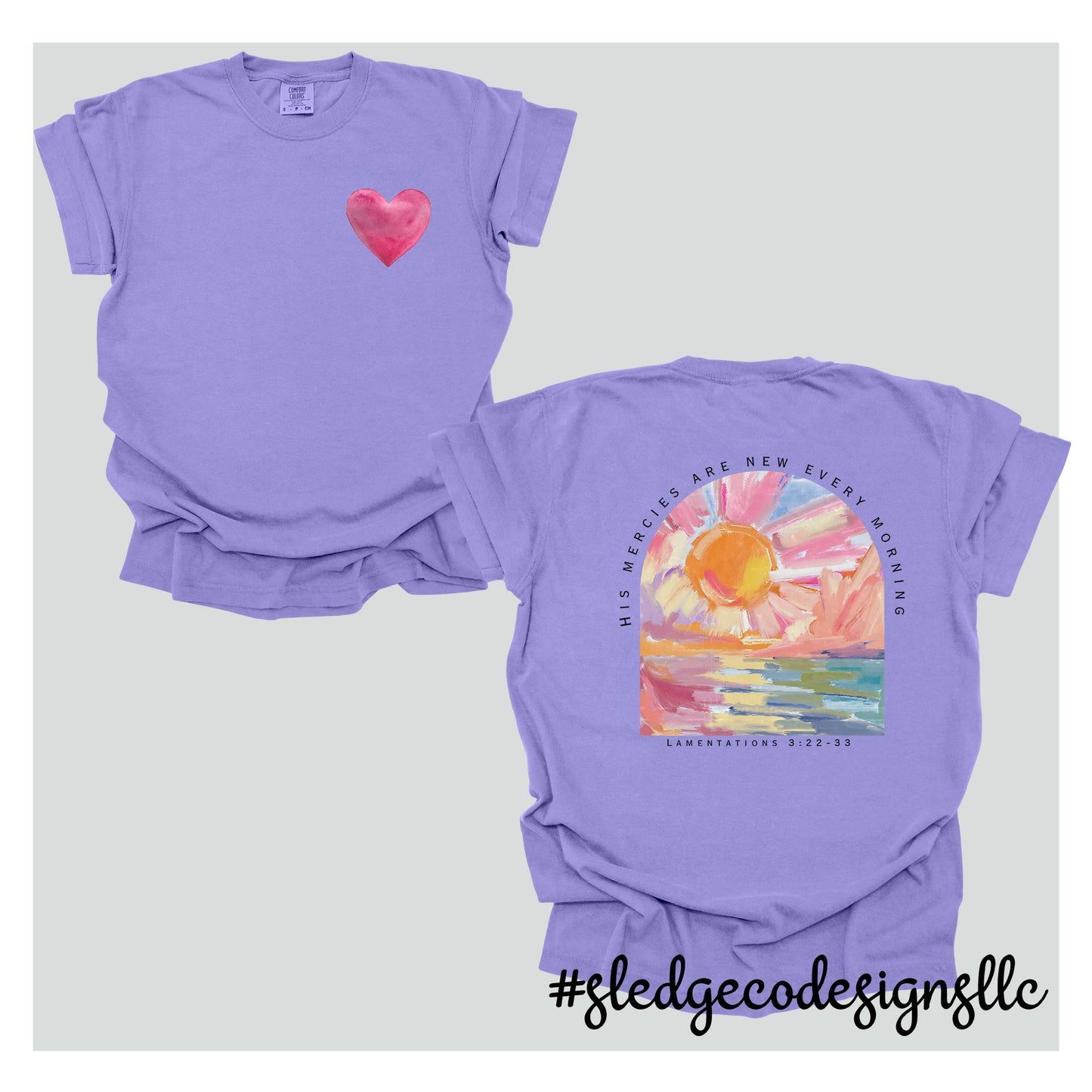 His Mercies Are New Every Morning (PRINTED FRONT AND BACK) | Christian Tee | Custom Unisex Tshirt