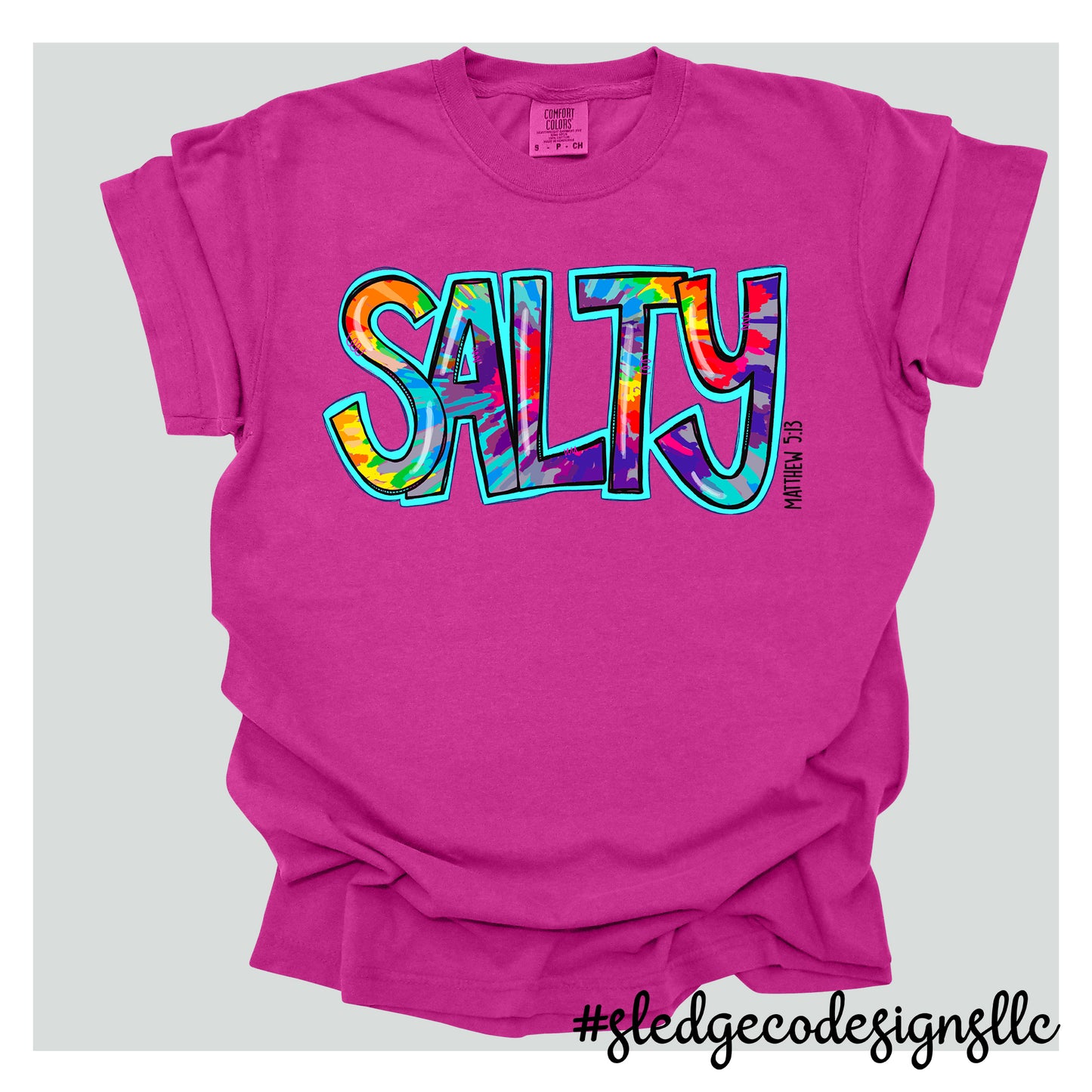 SALTY | MATTHEW 5:13 |  CUSTOM UNISEX TSHIRT