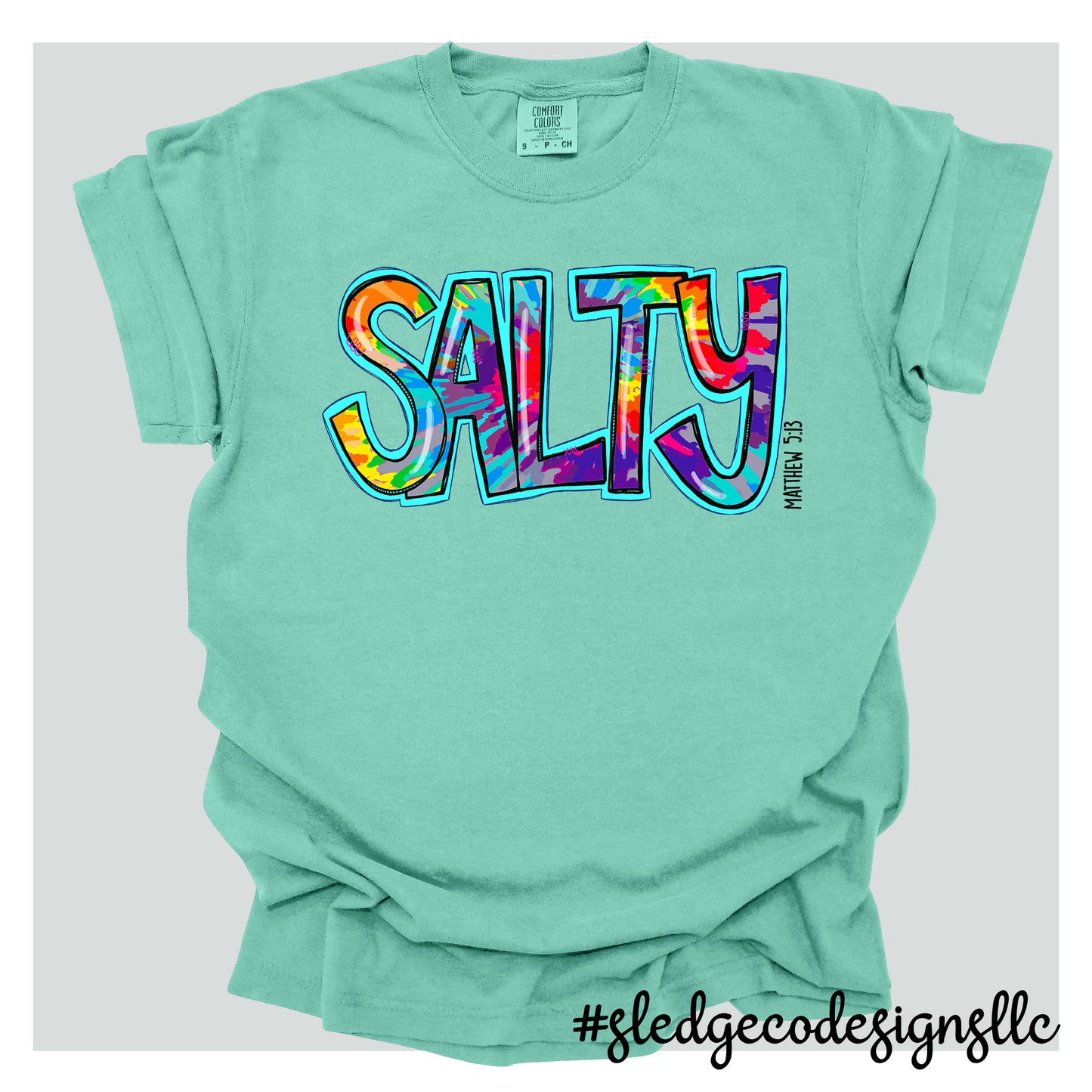 SALTY | MATTHEW 5:13 |  CUSTOM UNISEX TSHIRT