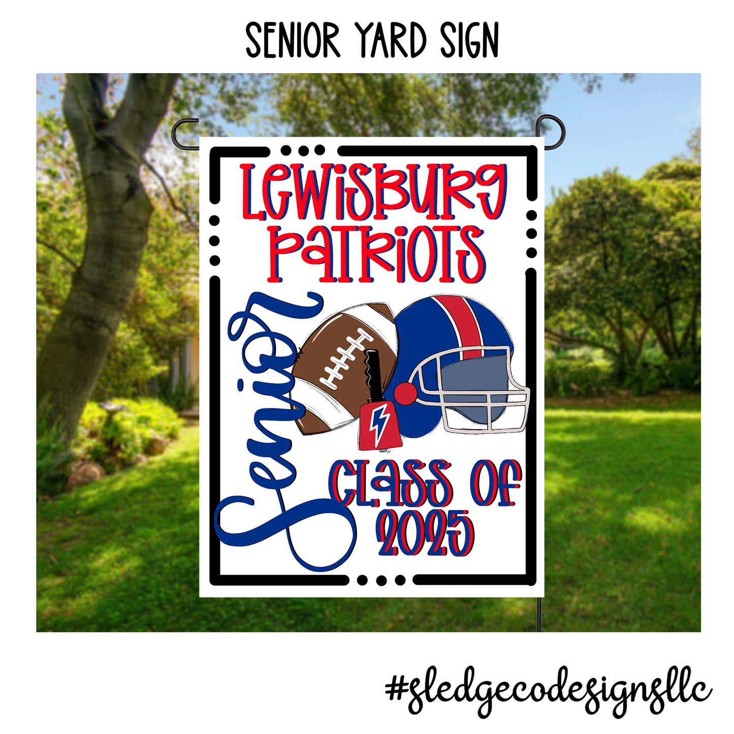 LEWISBURG PATRIOTS | SENIOR YARD SIGN