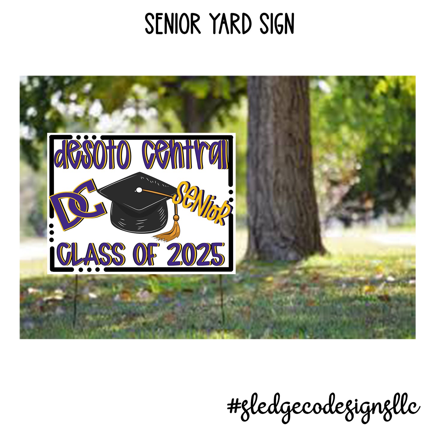 DESOTO CENTRAL | SENIOR YARD SIGN