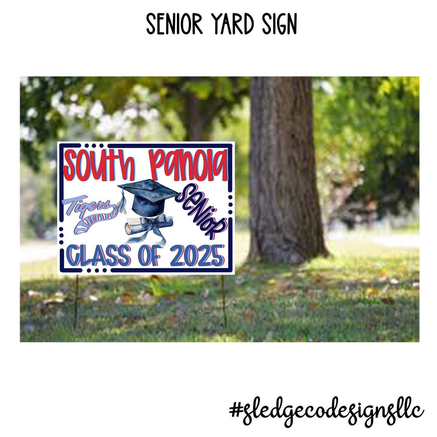 SOUTH PANOLA | SENIOR YARD SIGN