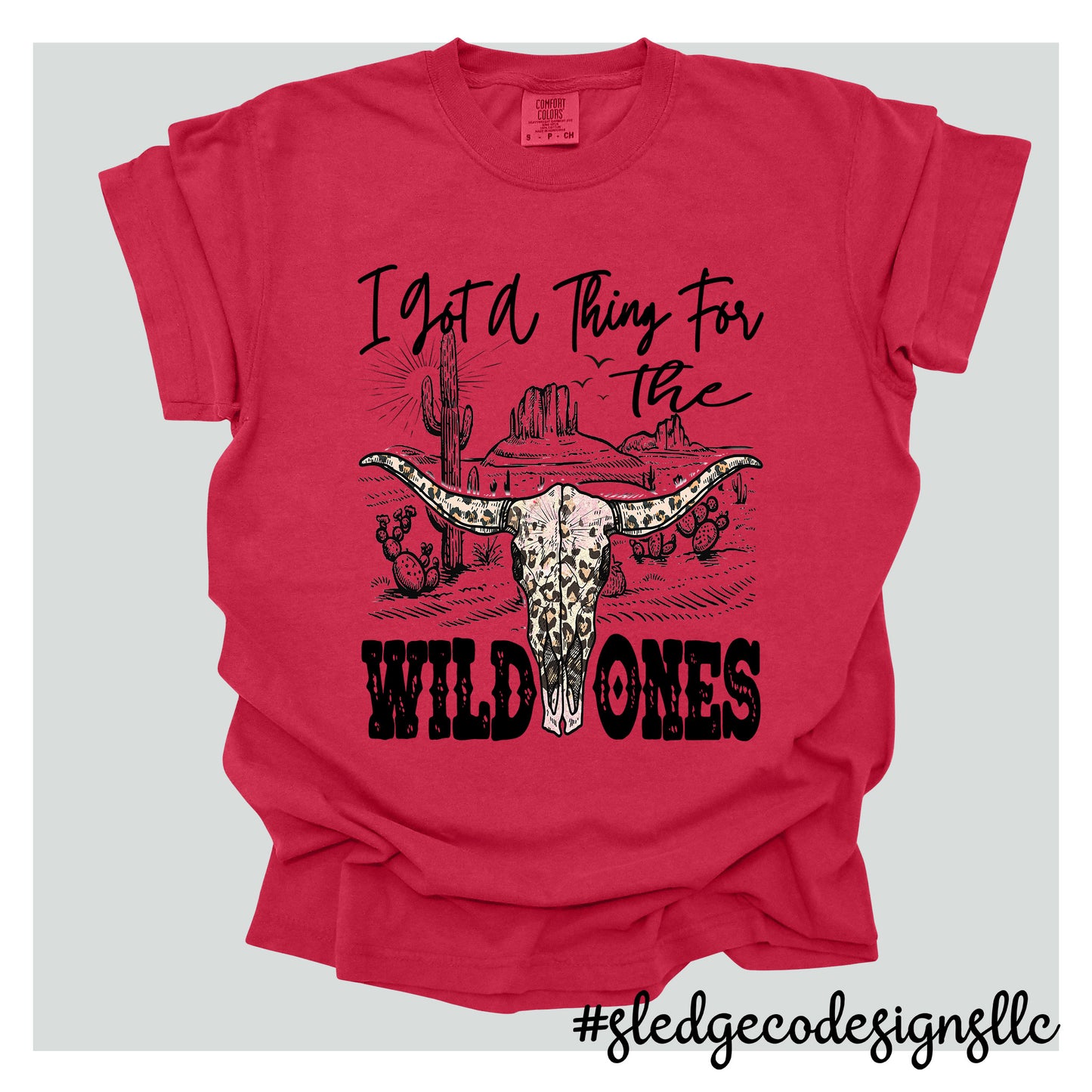 I got a Think for the Wild ONES | Custom Unisex TSHIRT