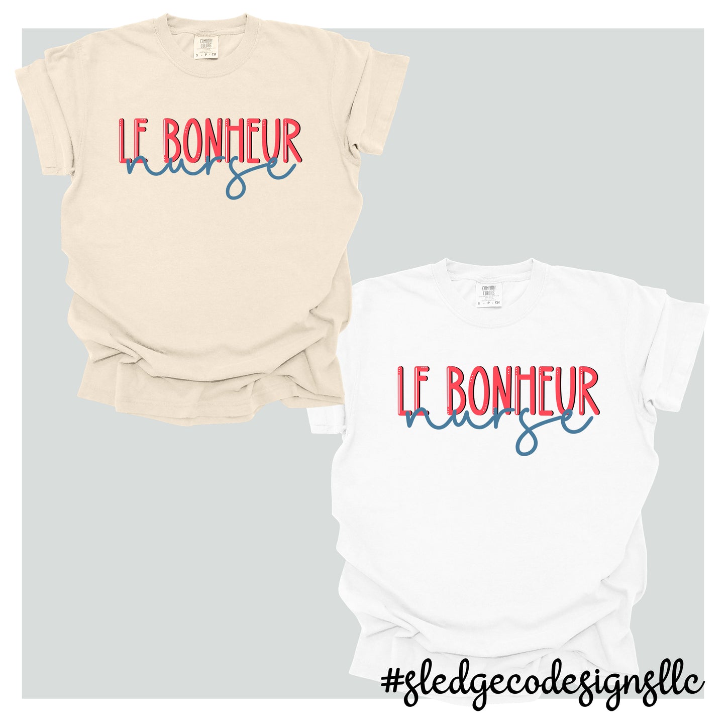 Le Bonheur NURSE | DUO | UNISEX CUSTOM Tshirt