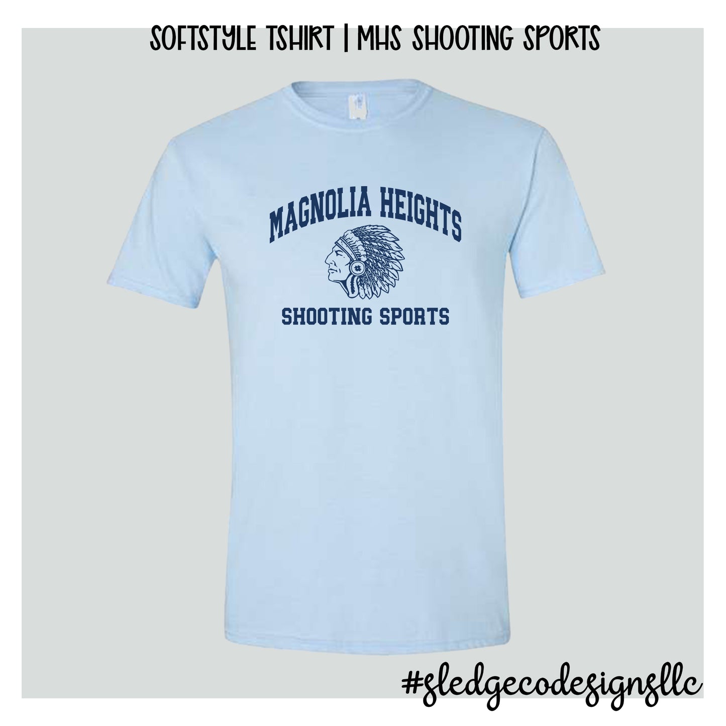 MAGNOLIA HEIGHTS SHOOTING SPORTS | LIGHT BLUE | UNISEX TSHIRT