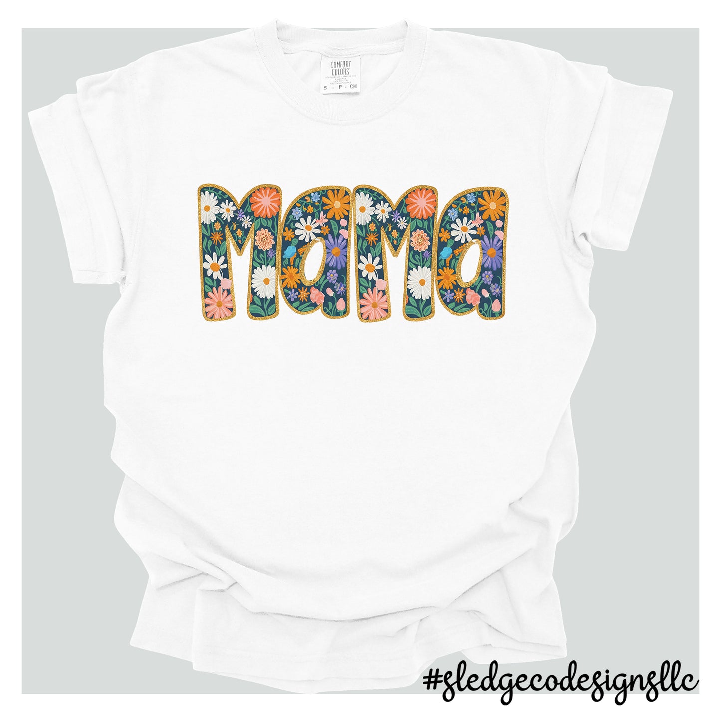 FLORAL MAMA | CUSTOM UNISEX TSHIRT