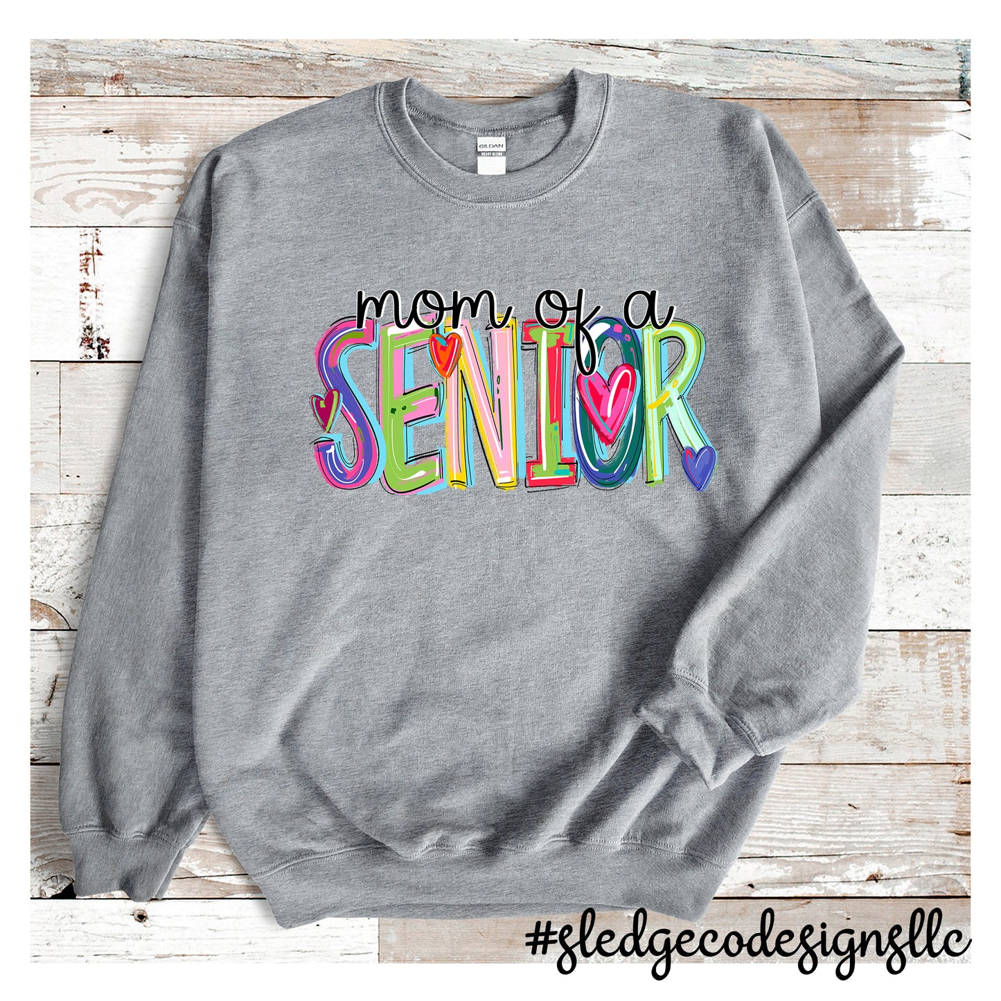 MOM OF SENIOR 2025 | WATERCOLOR | Custom Unisex SWEATSHIRT