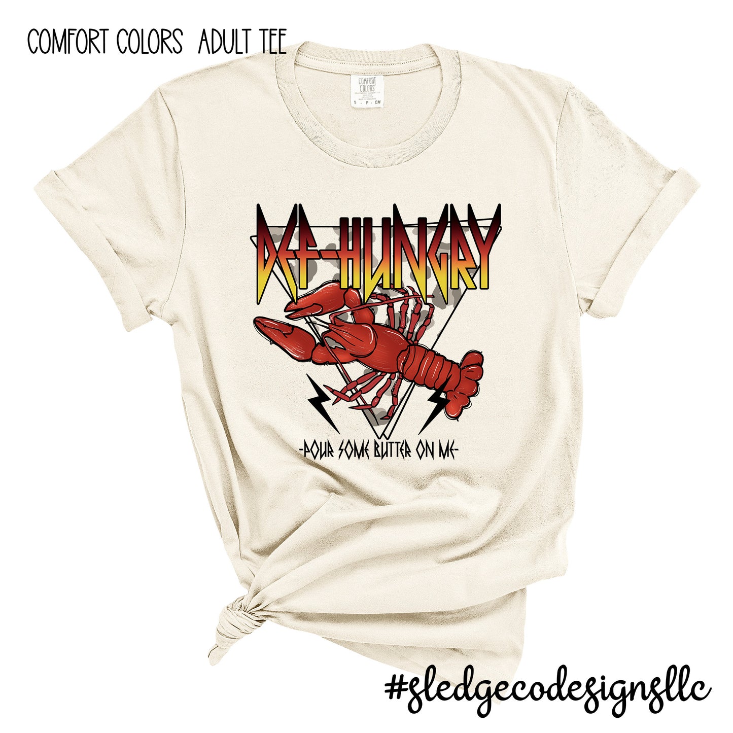 Def-Hungry Pour Some Butter On Me CRAWFISH TEE | Custom Unisex TSHIRT
