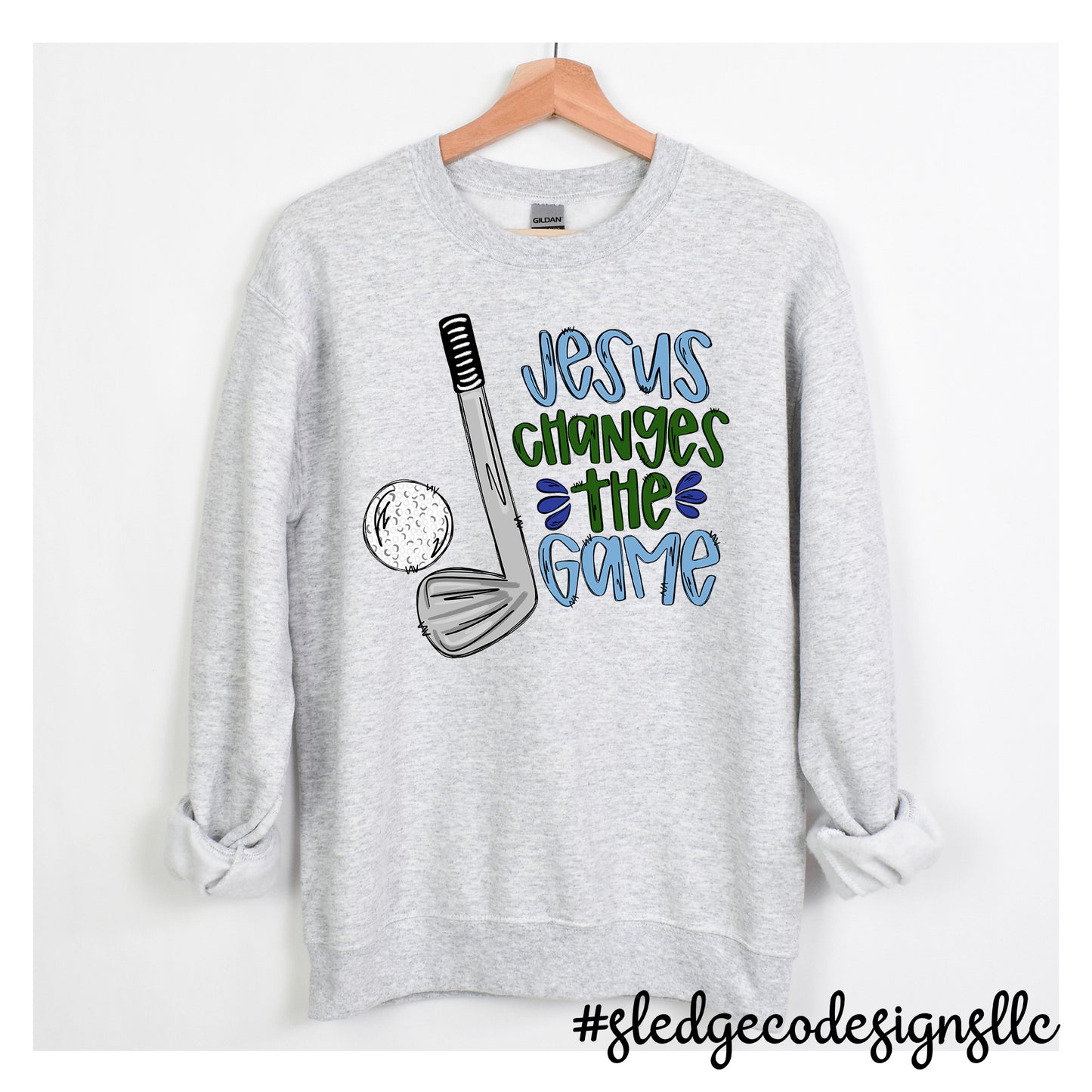 JESUS CHANGES THE GAME | GOLF | CUSTOM UNISEX Sweatshirt