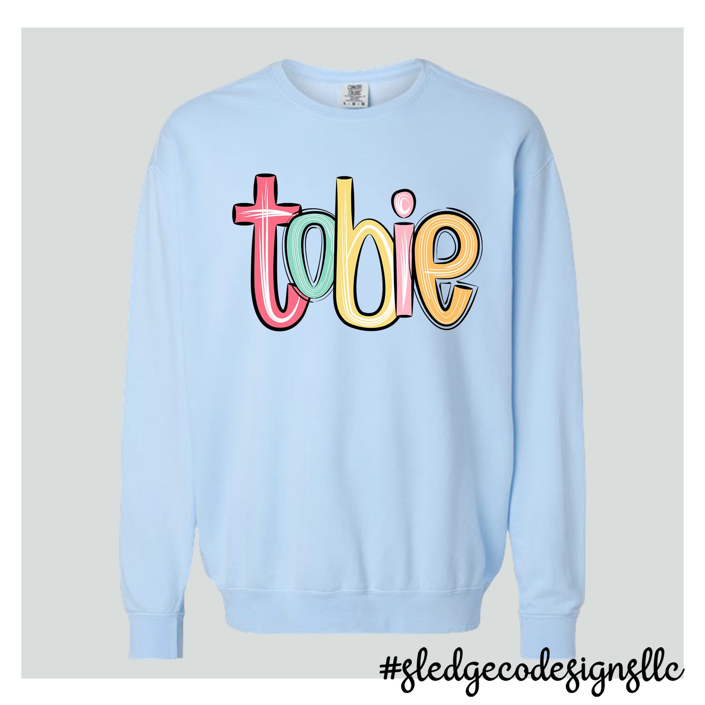 TOBIE | SKETCHED | COMFORT COLORS LIGHT WEIGHT SWEATSHIRT