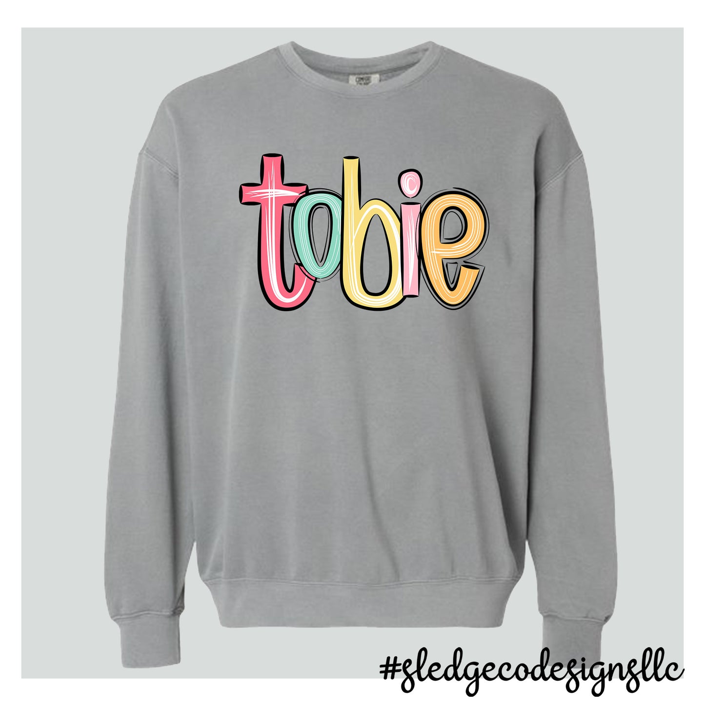 TOBIE | SKETCHED | COMFORT COLORS LIGHT WEIGHT SWEATSHIRT