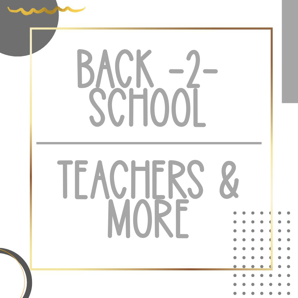 BACK TO SCHOOL | TEACHERS | STAFF