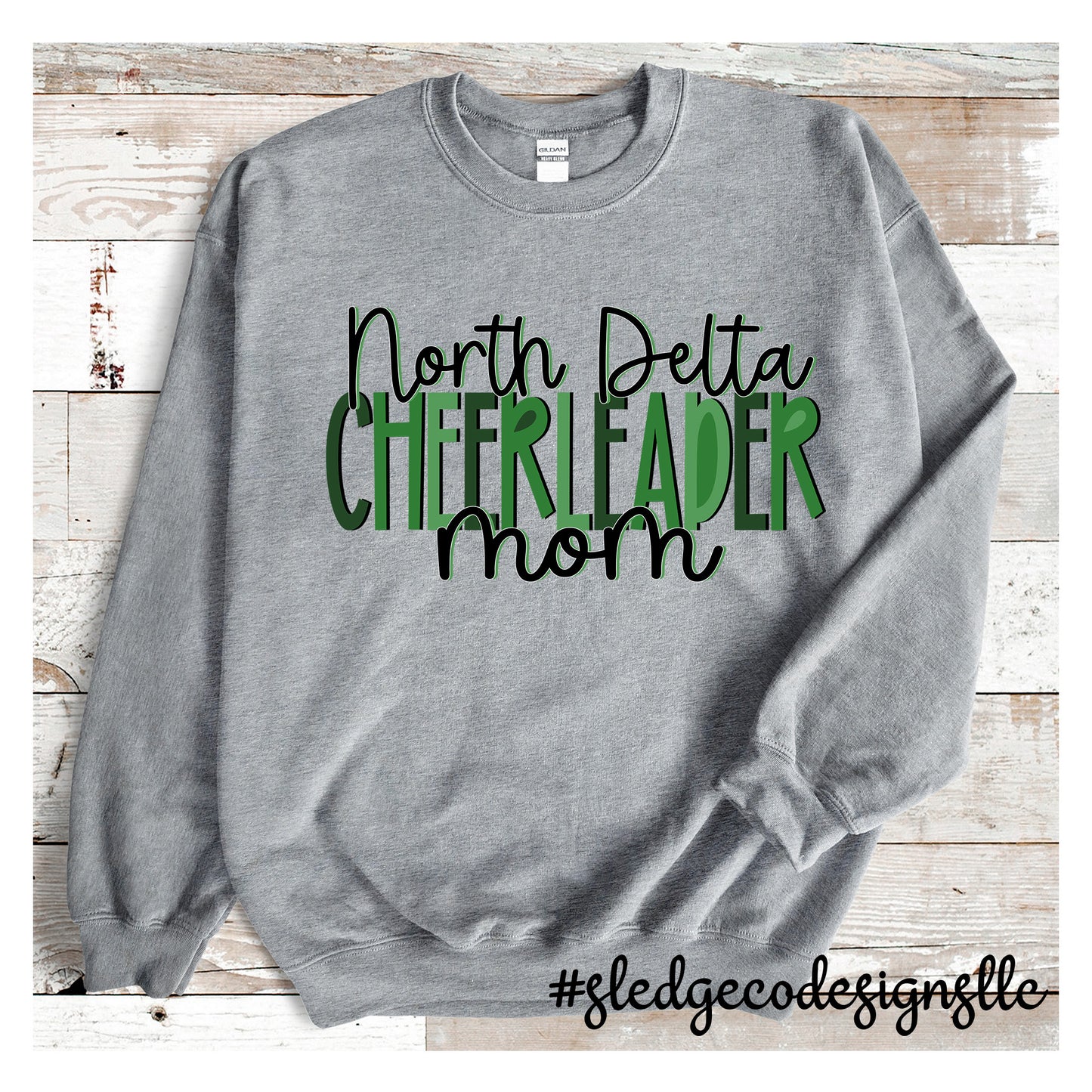 NORTH DELTA CHEER MOM |  UNISEX HANDDRAWN SWEATSHIRTS