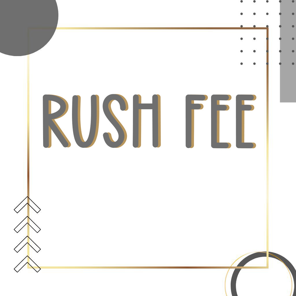 RUSH ORDER