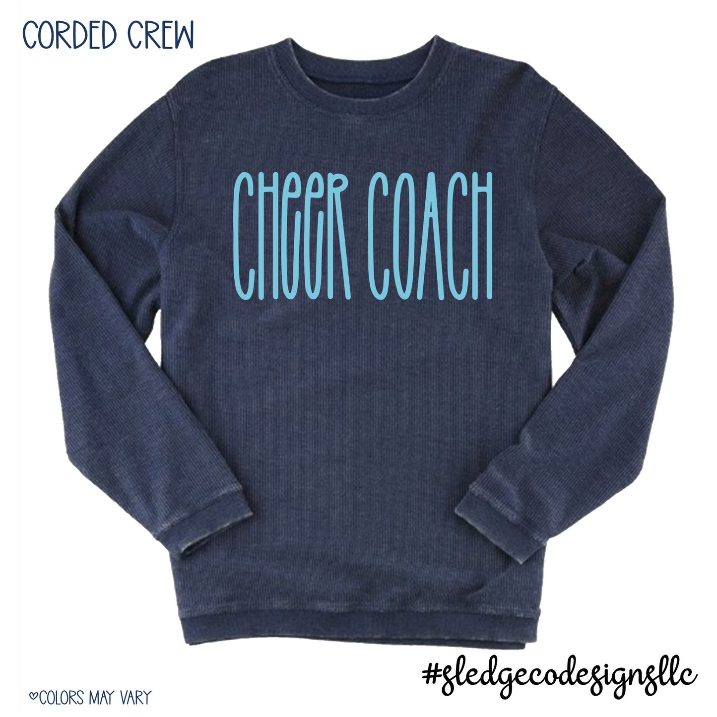 CHEER COACH | CORDED CUSTOM CREW