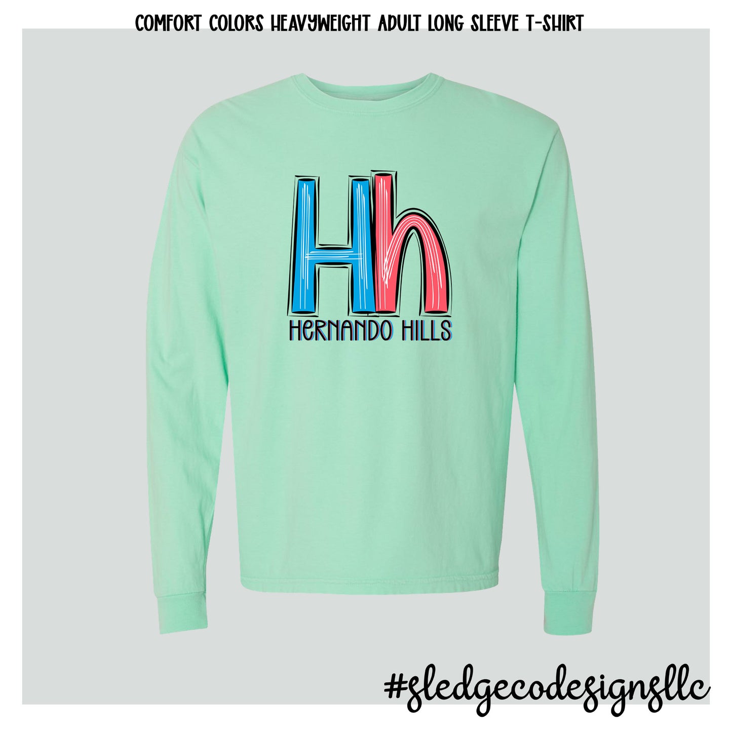 HERNANDO HILLS HH | SKETCHED |  COMFORT COLORS LIGHT WEIGHT SWEATSHIRT