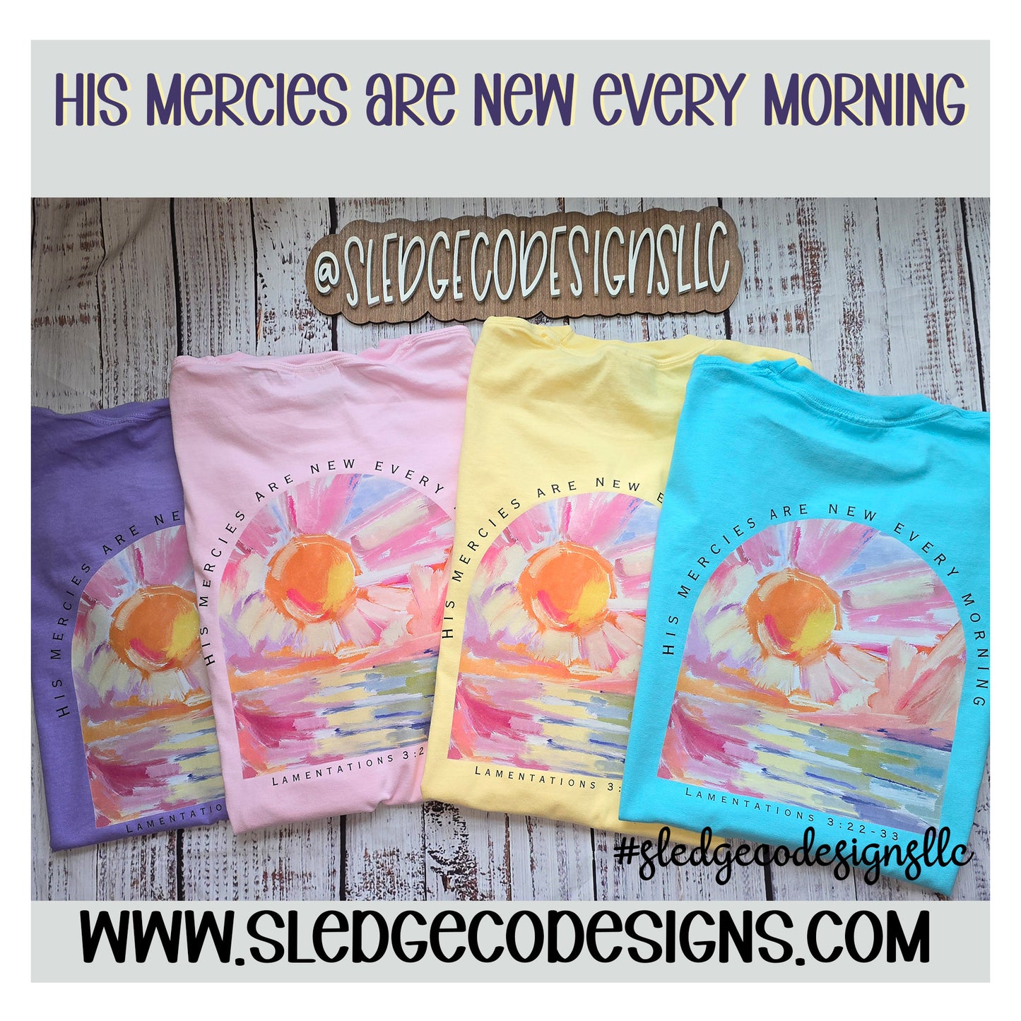His Mercies Are New Every Morning (PRINTED FRONT AND BACK) | Christian Tee | Custom Unisex Tshirt