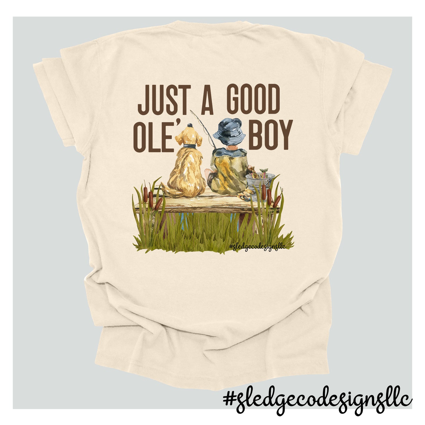 Just A Good Ole' Boy | Hunting | Fishing | Southern Boy Tee  | Baby Boy CUSTOM YOUTH | TODDLER | INFANT TSHIRT