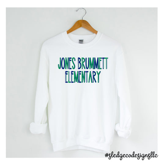 JONES BRUMMETT SCHOOL | LETTERED | UNISEX CUSTOM SWEATSHIRT
