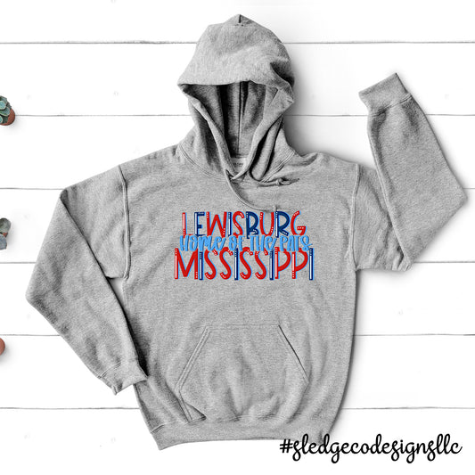 LEWISBURG MISSISSIPPI HOME OF THE PATS | CUSTOM HOODIE