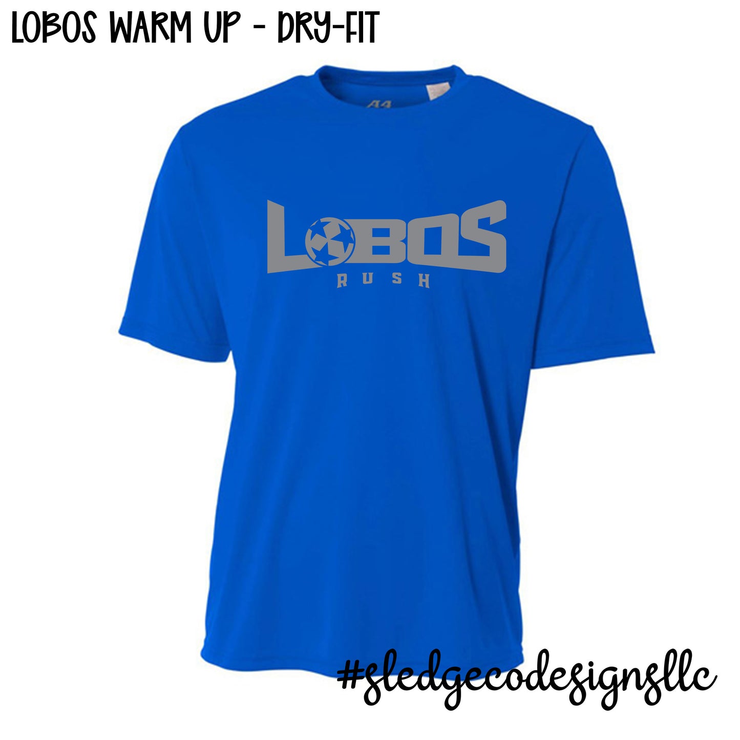 LOBOS SOCCER | ROYAL BLUE WITH GREY LOGO | WARM-UP PRACTICE | A4 DRI-FIT TSHIRT