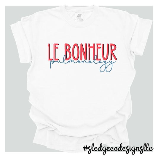 Le Bonheur Pulmonology | DUO  | UNISEX CUSTOM Tshirt