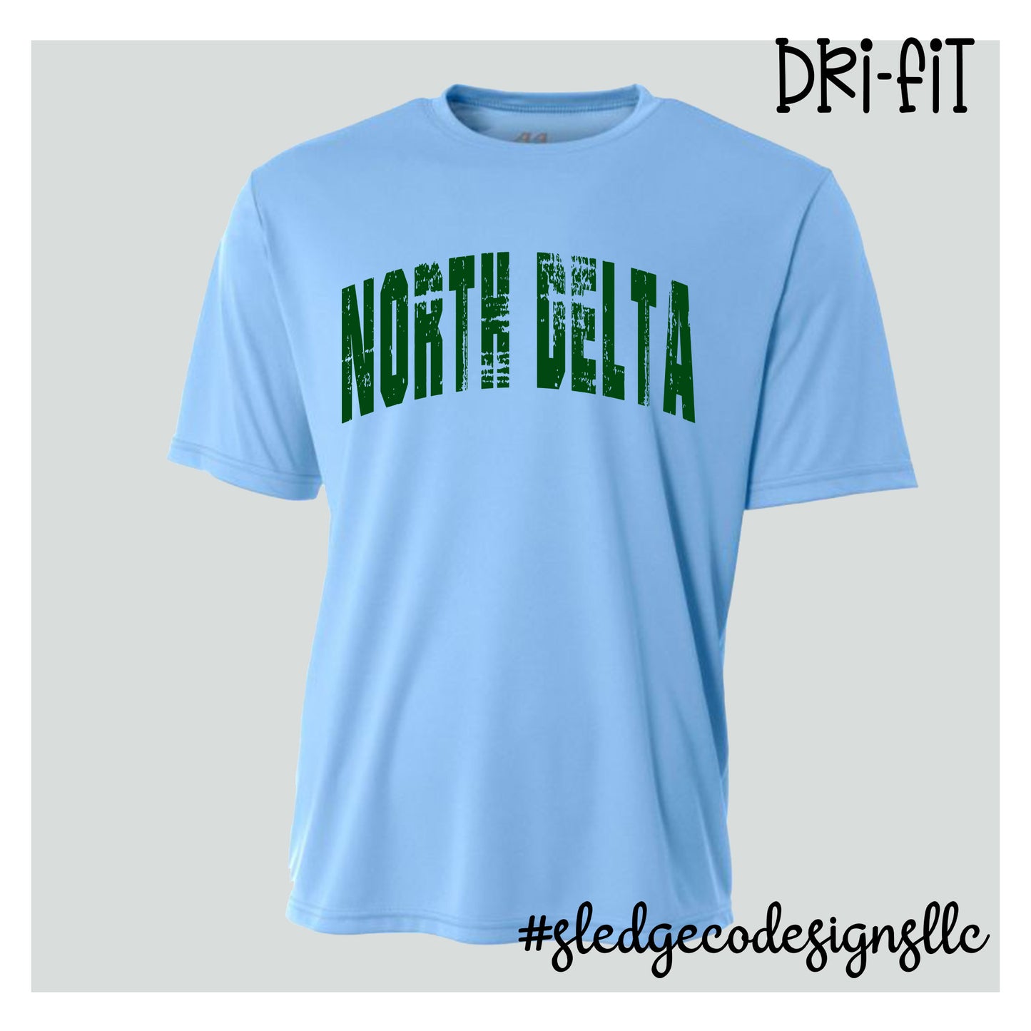 NORTH DELTA ATHLETIC | DRI-FIT | Custom Unisex DRI-FIT TSHIRT