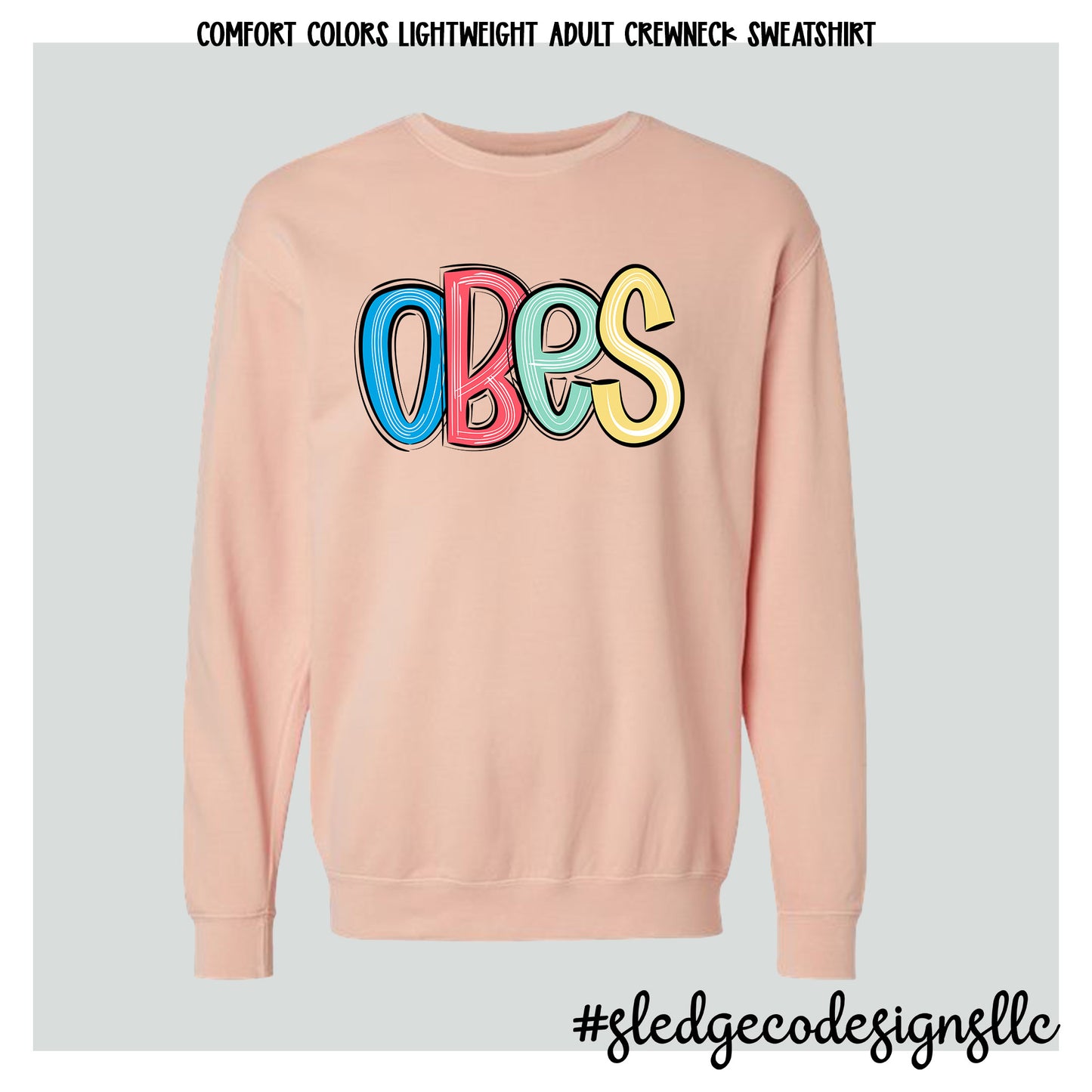 OLIVE BRANCH OBES | NEW SKETCHED |  COMFORT COLORS LIGHT WEIGHT SWEATSHIRT