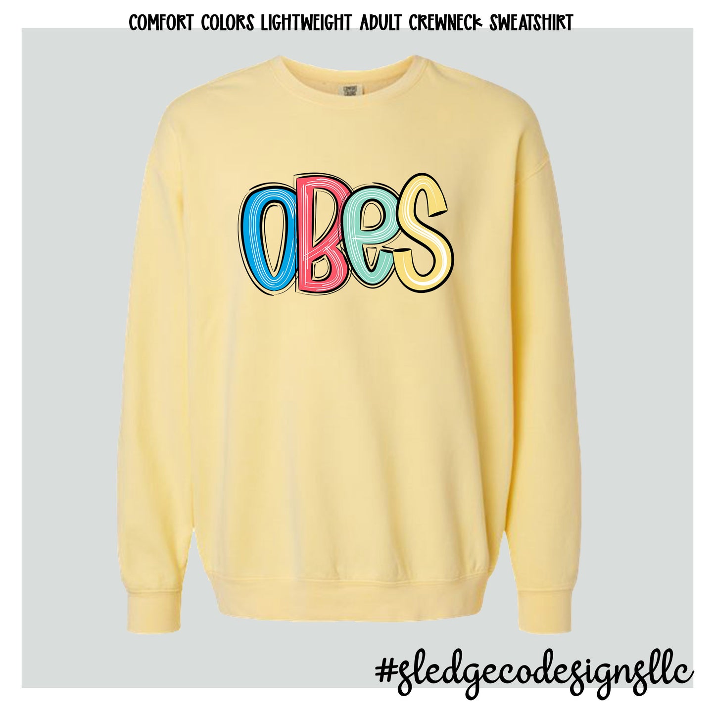 OLIVE BRANCH OBES | NEW SKETCHED |  COMFORT COLORS LIGHT WEIGHT SWEATSHIRT