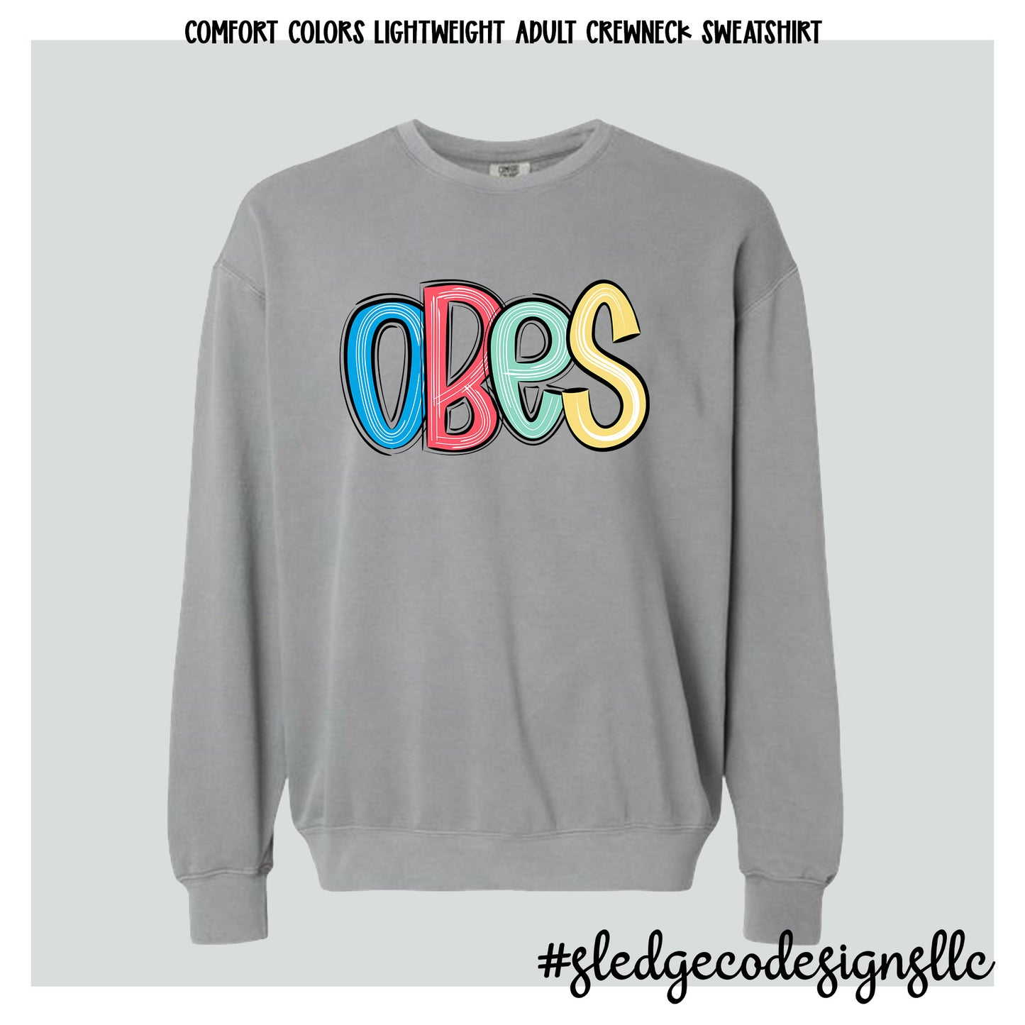 OLIVE BRANCH OBES | NEW SKETCHED |  COMFORT COLORS LIGHT WEIGHT SWEATSHIRT