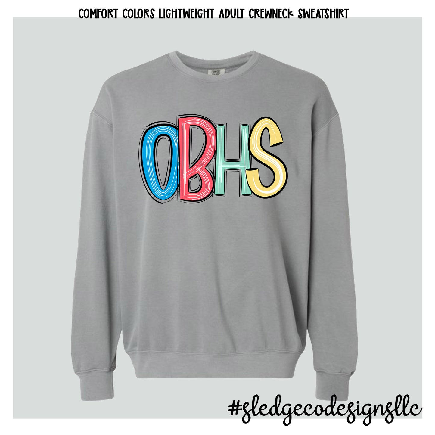 OLIVE BRANCH OBHS | NEW SKETCHED |  COMFORT COLORS LIGHT WEIGHT SWEATSHIRT