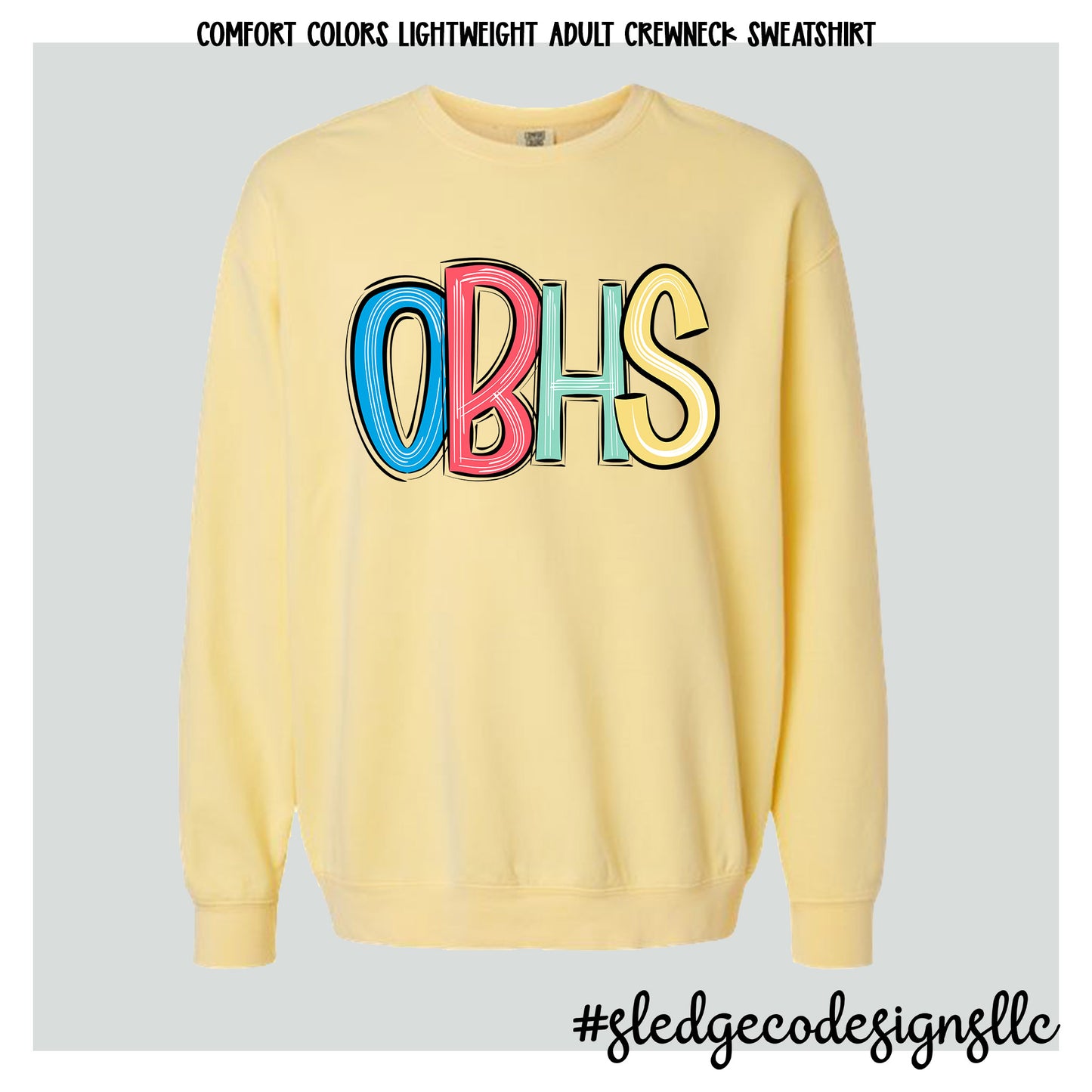 OLIVE BRANCH OBHS | NEW SKETCHED |  COMFORT COLORS LIGHT WEIGHT SWEATSHIRT