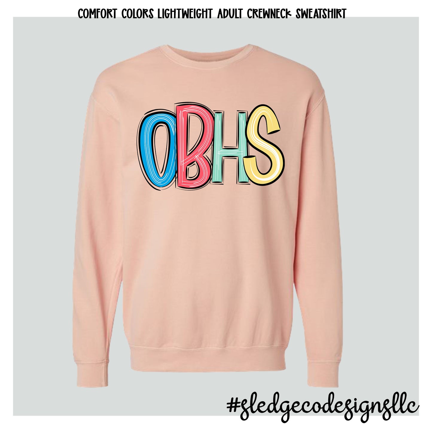 OLIVE BRANCH OBHS | NEW SKETCHED |  COMFORT COLORS LIGHT WEIGHT SWEATSHIRT