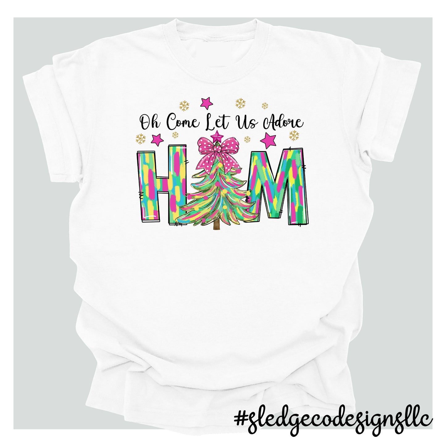 OH COME LET US ADORE HIM | CHRISTMAS | Custom Unisex TSHIRT