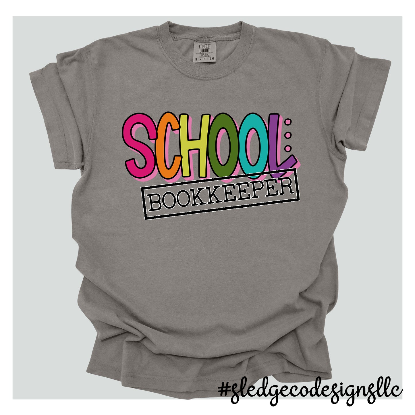 SCHOOL BOOKKEEPER COLORFUL TEE |  Custom Unisex Tshirt