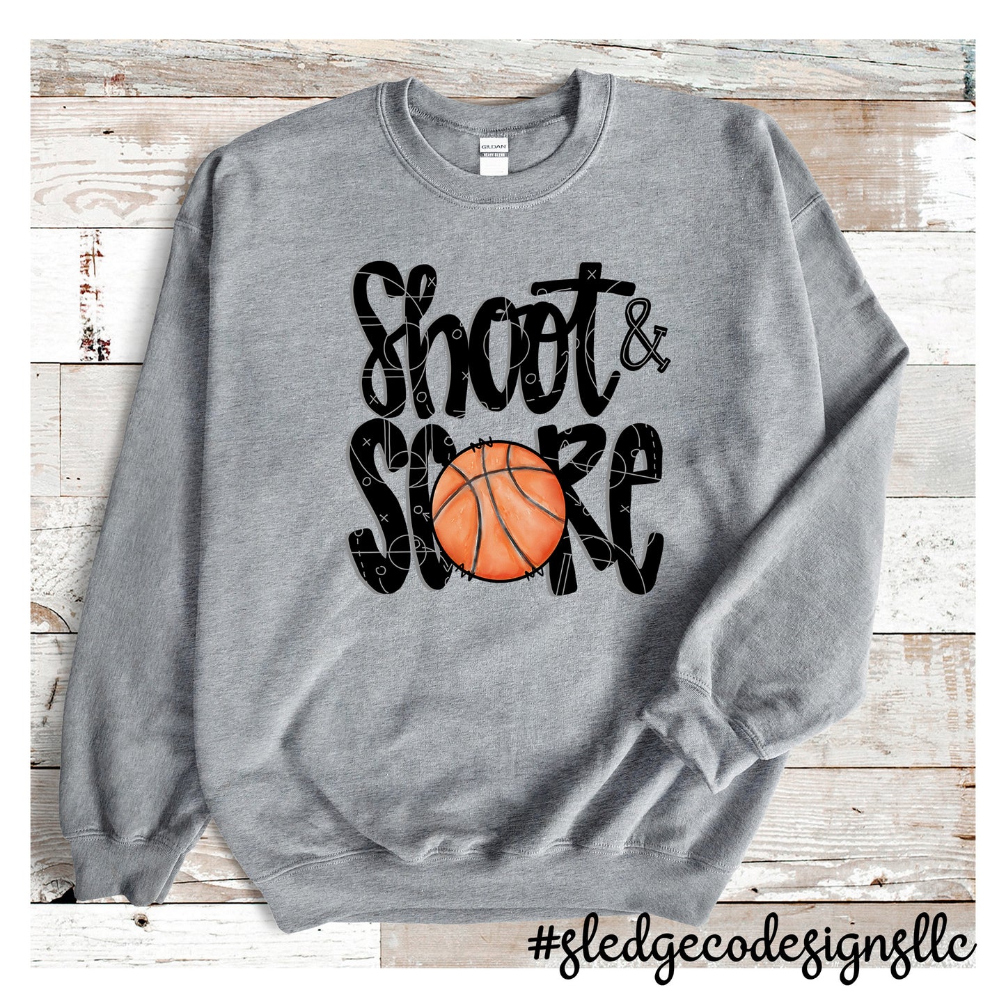 SHOOT & SCORE | BASKETBALL | Custom Unisex SWEATSHIRT